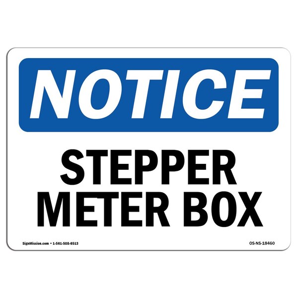 Safety Sign, OSHA Notice, 3.5" Height, Stepper Motor Box Sign, Landscape, 10PK